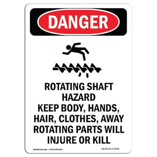 Safety Sign, OSHA Danger, 24" Height, Aluminum, Rotating Shaft Hazard, Portrait